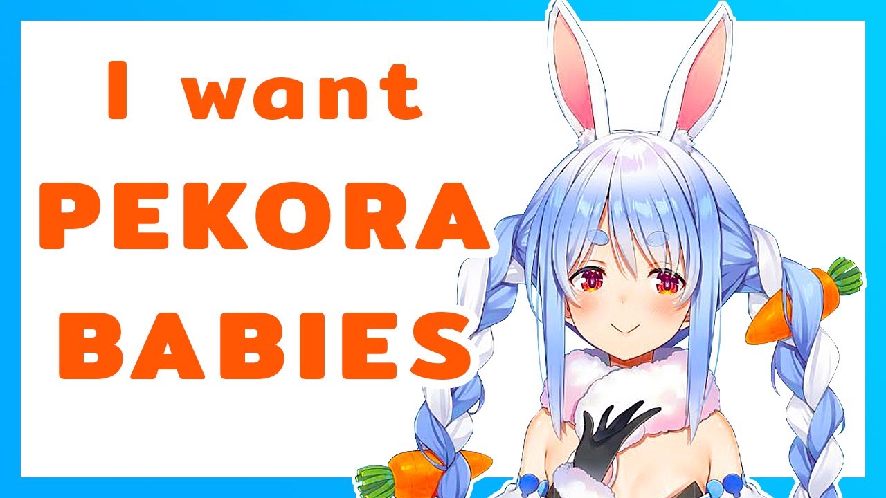【ENG Sub】Usada Pekora - Wants to make Pekora Babies