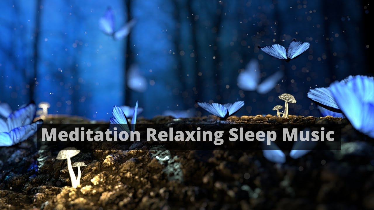 Meditation Relaxing Music | Sleep Relaxing Music | Stress Relief Music ...