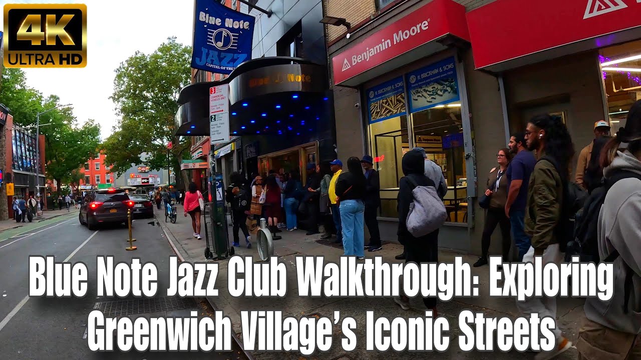 Blue Note Jazz Club Walkthrough: Exploring Greenwich Village’s Iconic Streets 