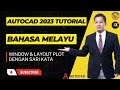Cara Mudah Untuk Membuat Window & Layout Plot Menggunakan AutoCAD 2023 Sari kata Bahasa Melayu