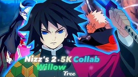 Anime Mix - Willow tree ( Edit / AMV ) | My entry in @NizzAe Open Collab | T. F. X