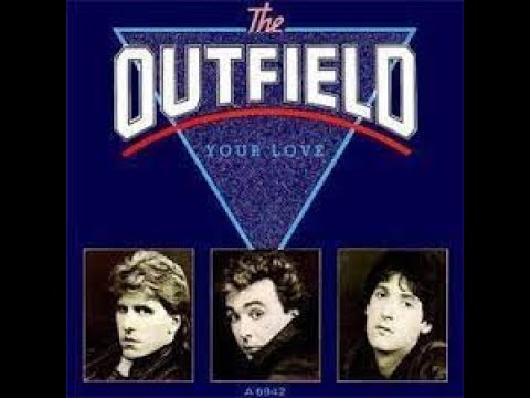 The Outfield   Your Love Extended Versión 2 (Solo Audio)