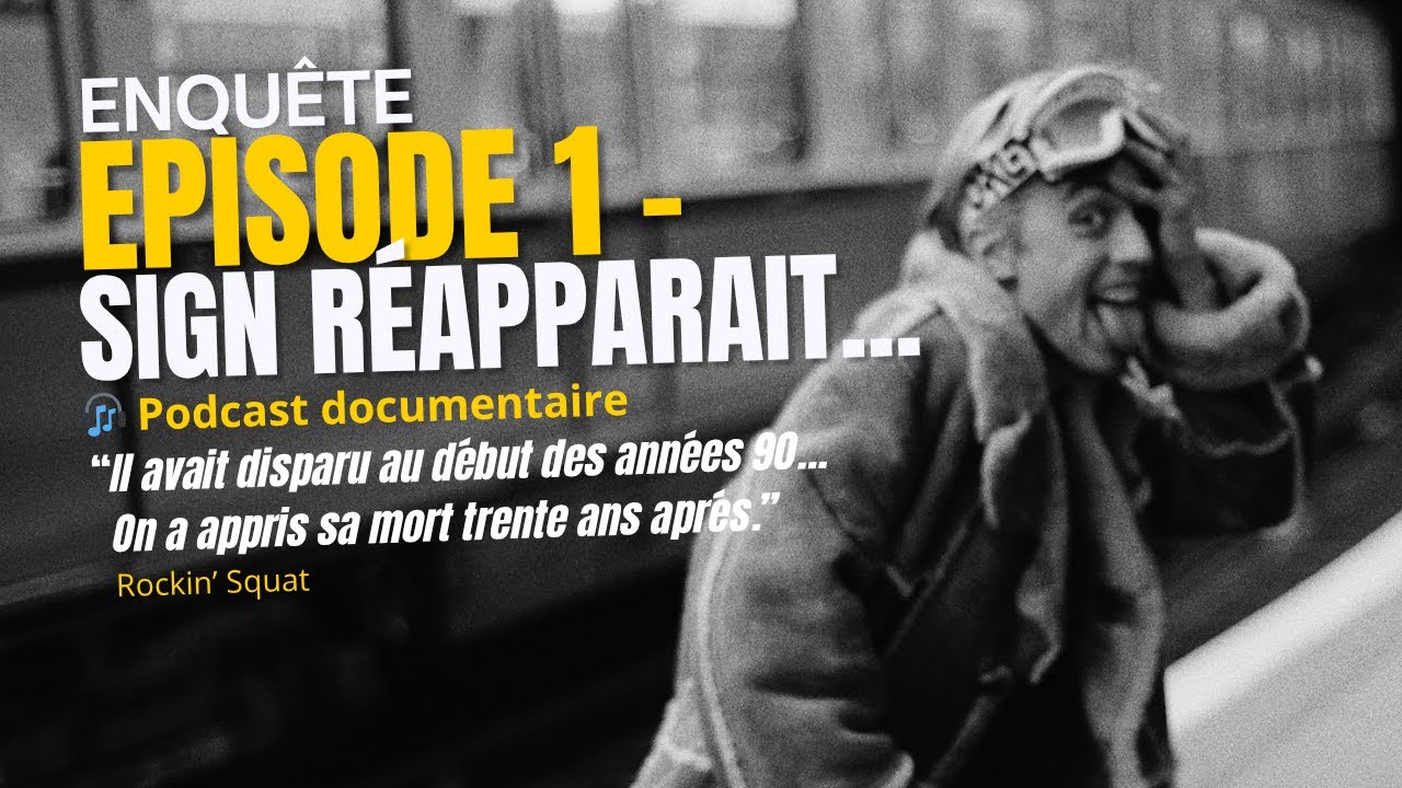 🎧 Épisode 1 – SIGN RÉAPPARAÎT... | Les mille et une vies de SIGN - YouTube