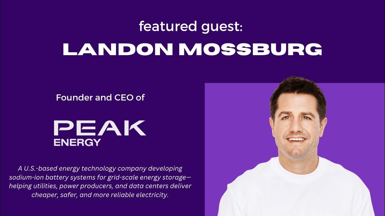 Can Sodium Beat Lithium in the Battery Race? with Landon Mossburg