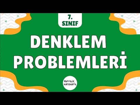 Denklem Problemleri | 7.Sınıf Matematik