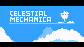 Celestial Mechanica - No Cost Gaming
