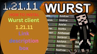 How To Install Wurst Client 12111 