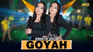 Download lagu Arneta Julia Ft.bintang Fortuna - Goyah mp3