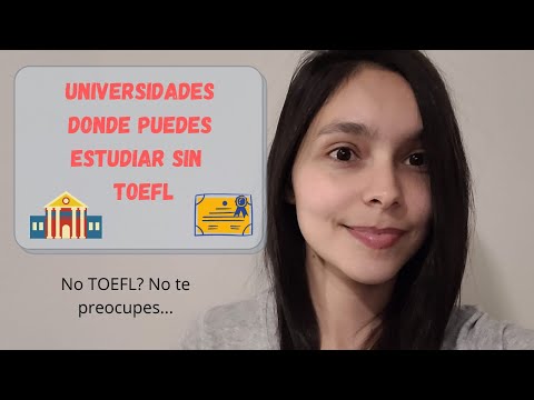 Video: ¿Toefl es aceptado en universidades del Reino Unido?