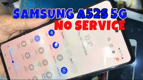 Samsung A52s 5G No Service Problem Solution