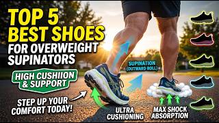 Top 5 Best Shoes for Overweight Supinators (High Cushion & Support) screenshot 5