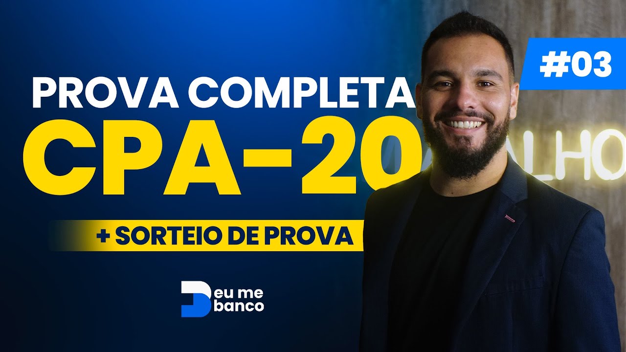 PROVA CPA20 COMPLETA GRÁTIS - Acamef