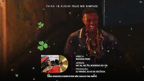 BIGODIN FININ - MC IG, MC PH, MC RODRIGO DO CN (DJ HYAGO, DJ LK DA ESCÓCIA) [FAIXA 15 - FNS 🍀]