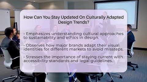 How Can You Stay Updated On Culturally Adapted Design Trends? - Graphic Design Nerd