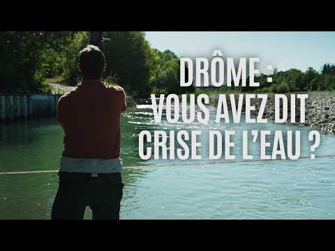 Drôme : Vous avez dit crise de l'eau ?