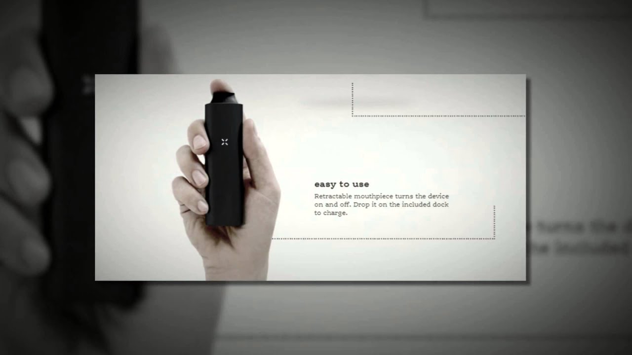 Highlights of pax vaporizers