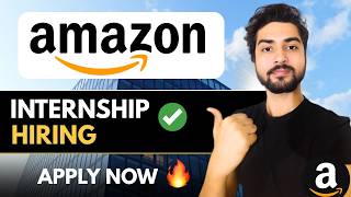 Amazon Hiring Freshers and Interns🔥Apply Now