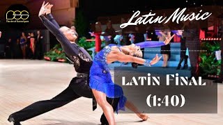 Latin Final (1:40) | Latin Dance Mix #final #dancesport  #ballroomdance #musicmix #rounds #final