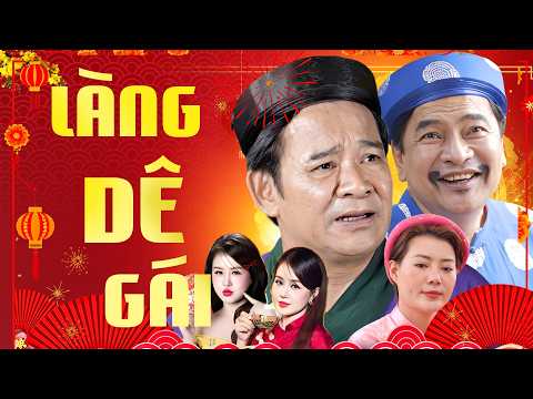 Phim  Hài Tết 2026  | LÀNG DÊ GÁI  FULL | Phim Hài Tết Xem Đi Xem Lại Cả 1000 Lần Vẫn Không Chán