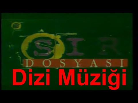 Sır Dosyası Dizisi Jenerik Müziği