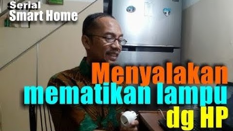 Menyalakan dan Mematikan Lampu dari HP