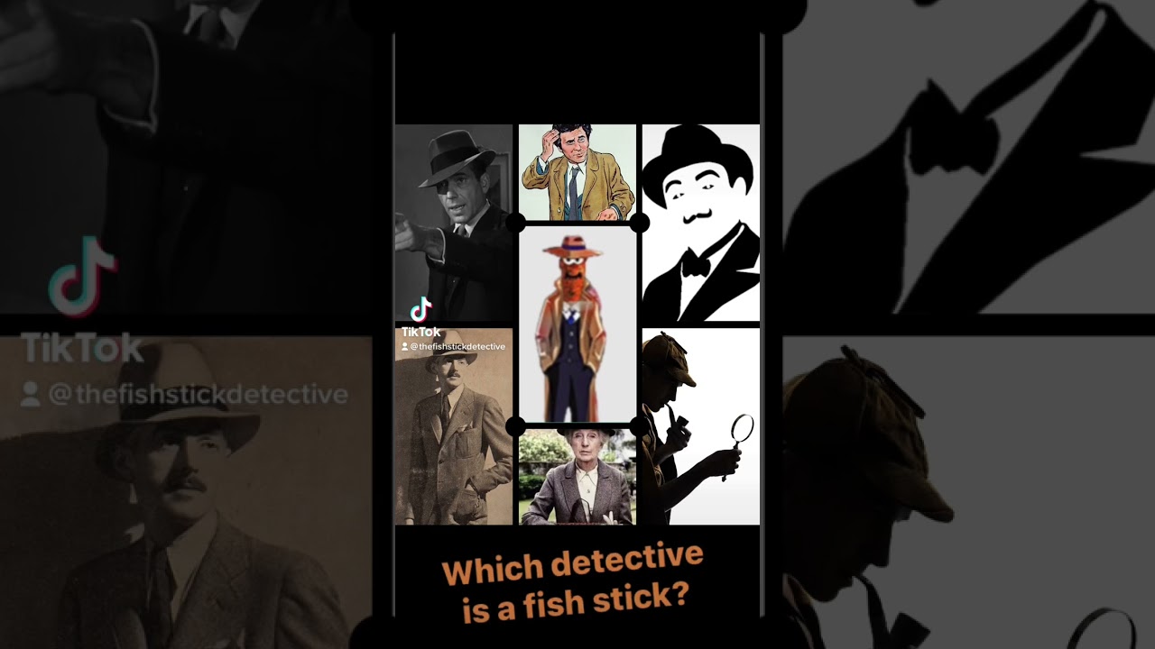Which detective is a fish stick? Courtesy of Hake Pollock....