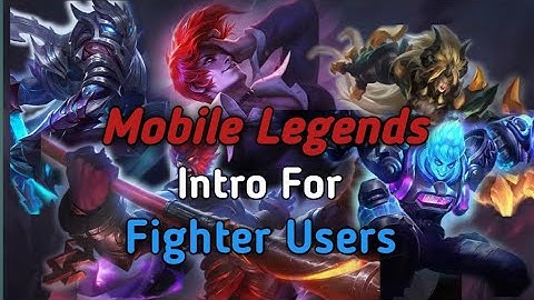 Mobile Legends intro for loading screen | For Fighter Users | Part 1