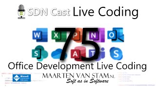 Live Coding - E75 - Building JavaScript Office Add-ins