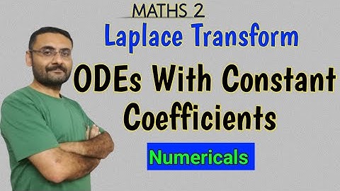 Ordinary Differential Equations with Constant Coefficients By Laplace Transform | Linear ODEs |Maths
