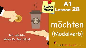 Revised - A1-Lesson 28 | Learn German | möchten | Modal verbs | Modalverben | German for beginners