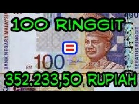 Terkuak 100 Ringgit Berapa Rupiah Youtube