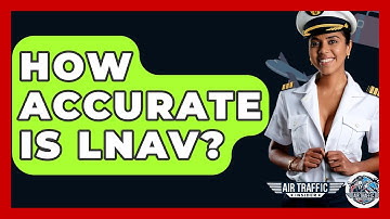 How Accurate Is LNAV? - Air Traffic Insider