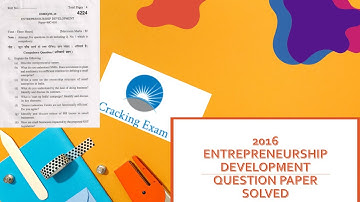 2016 Question Paper Solved  |  Entrepreneurship Development | Exam Date : 19-07-2023 | 4k Quality |