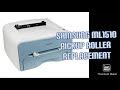 HOW TO REPLACE SAMSUNG ML1510 M1710 PICKUP ROLLER STEP BY STEP