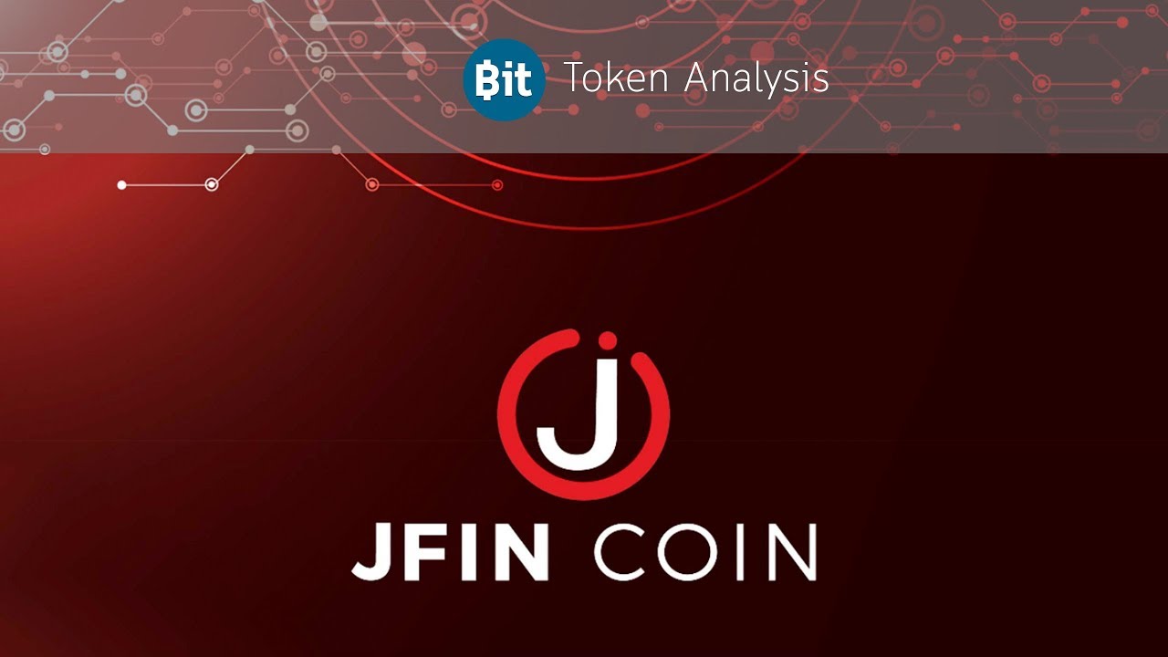 Bit:Coin ตอน JFIN Coin - Token Analysis มาทำความรู้จักก่อนลงทุน