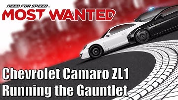 Need for Speed Most Wanted - Chevrolet Camaro ZL1 - Running the Gauntlet