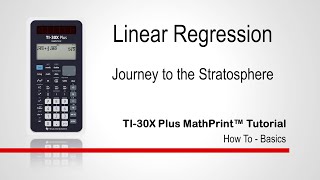 Linear Regression - A journey to the Stratosphere | TI-30XPlus MathPrint