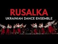 Rusalka Ukrainian Dance Ensemble