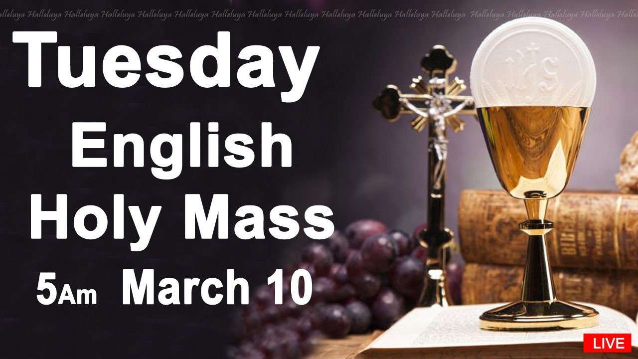 Catholic Mass Today I Daily Holy Mass I Tuesday March 10 2026 I English Holy Mass I 5.00 AM