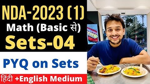 NDA Math Sets-04|Operations On Sets |Set Theory|NDA 2023|Pranav Pandey
