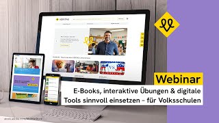 Webinar: E-Books, interaktive Übungen \& digitale Tools sinnvoll einsetzen –für Volksschulen