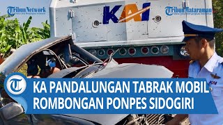 KA Pandalungan Tabrak Mobil Rombongan Ponpes Sidogiri di Pasuruan, 4 Orang Meninggal