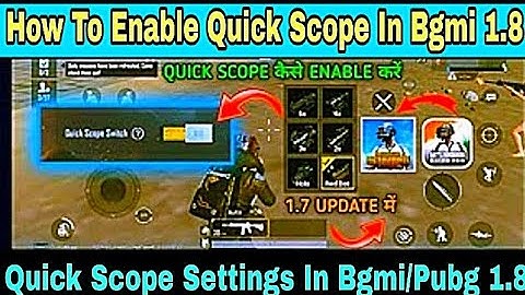 🇮🇳 How to Enable Quick Scope In Bgmi/Pubg 1.8 Update  | Quick Scope Location 1.8 Bgmi/pubg