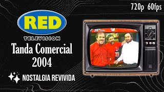 Tanda Comercial La Red Red Televisión 2004