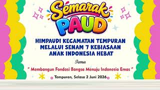 Semarak PAUD Himpaudi Tempuran 2026 Semarak PAUD Himpaudi Tempuran 2026