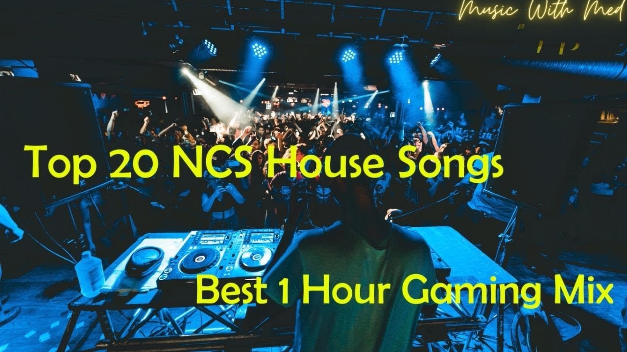 [1 HOUR ] Top 20 NCS House Songs 2021 // Best 1 Hour Gaming Mix 2021