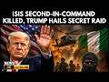 Trump Says Top ISIS Terrorist Eliminated | Joint U.S-Nigeria Operation Details | N18G | 4K Video