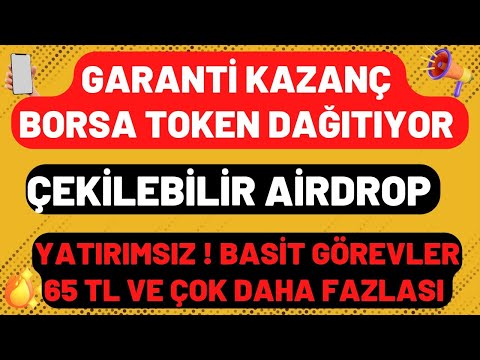 BEDAVA YATIRIMSIZ BORSA AİRDROP! yatırım yok kayıt ödülü ve referans geliri bulunuyor #airdrop #earn