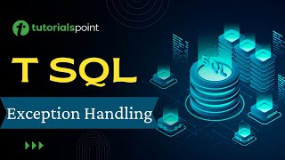 T-SQL - Exception Handling