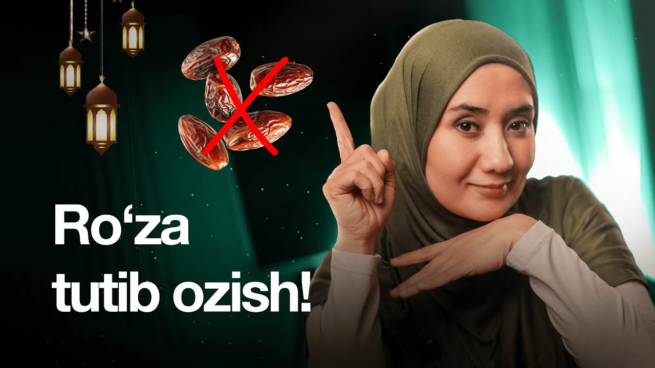 Ramazon oyida vazn tashlash uchun 5 ta tavsiya! | OSIYO ISMAILOVA